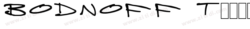 Bodnoff T字体转换